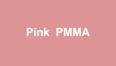 Pink  PMMA